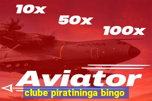 clube piratininga bingo